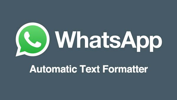 WhatsApp Automatic Text Formatter